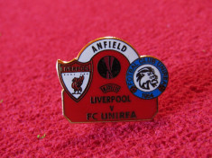 Insigna fotbal FC LIVERPOOL - UNIREA URZICENI (Europa League sezonul 2009/2010) foto