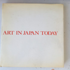 Art in Japan today/arta traditionala japoneza/ilustratii/ limba engleza/1974