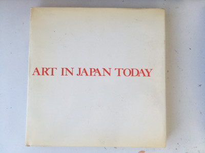 Art in Japan today/arta traditionala japoneza/ilustratii/ limba engleza/1974 foto
