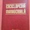 Enciclopedia Manageriala. Editura ATTR, 2000 -Prof. univ. dr. ing. Iulian Ceausu