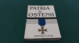 PATRIA ȘI OȘTENII / GHE. P. LĂZANU, GHE. BODEA, VASILE CAIA/1996 *