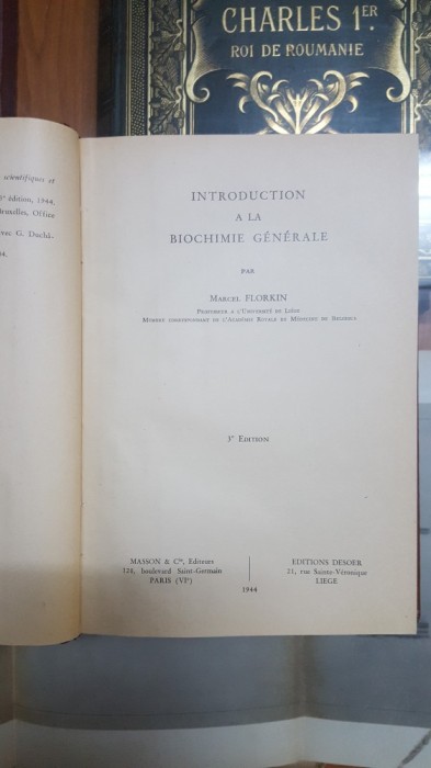 Marcel Florkin, Introducere &icirc;n biochimia generală, Ediția a-III-a , 1944
