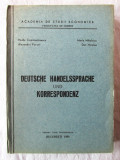 DEUTSCHE HANDELSSPRACHE UND KORRESPONDENZ, Col. aut., Curs litografiat ASE, 1980