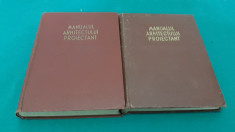 MANUALUL ARHITECTULUI PROIECTANT/ VOL. I SI II/ 1954 foto