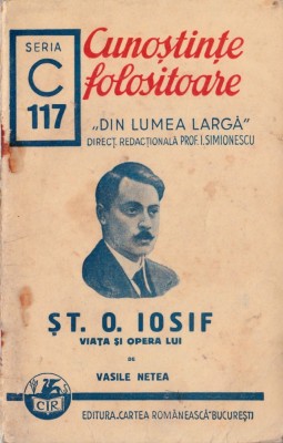 Șt. O. Iosif Viața și opera lui foto