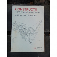 CONSTRUCTII LUPTA IMPOTRIVA GRAVITATIEI - MARIO SALVADORI foto