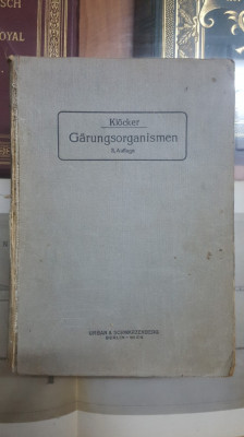 Klocker, organismele de fermentație, Ediția a III-a, Berlin-wien 1924, foto