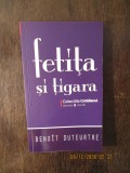 FETITA SI TIGARA-Benoit Duteurtre