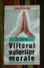 Viitorul valorilor morale / A. C. Grayling