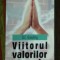 Viitorul valorilor morale / A. C. Grayling
