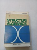 STRUCTURI ALGEBRICE - A. DRAGOMIR, P. DRAGOMIR