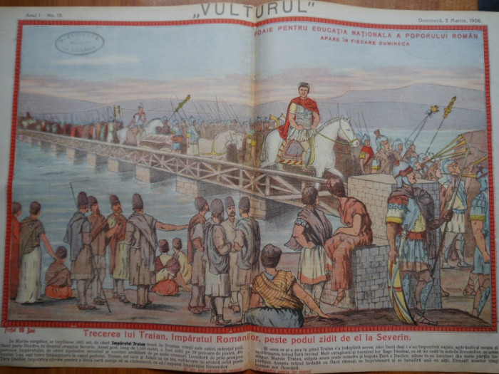 Ziarul Vulturul , nr. 16 din 1906 , cromolitografie ; Podul Imparatului Traian