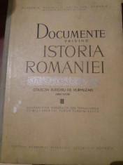 DOCUMENTE PRIVIND ISTORIA ROMANIEI (Vol.3) - COLECTIA EUDOXIU DE HURMUZAKI foto