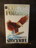 OPERATIUNEA SHOCKWAVE -COLIN FORBES