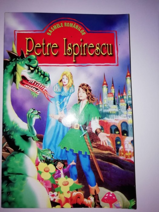 Basmele romanilor Petre Ispirescu Basmele romanilor Petre Ispirescu