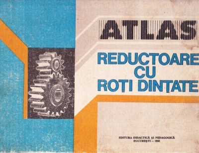 ATLAS REDUCTOARE CU ROTI DINTATE foto