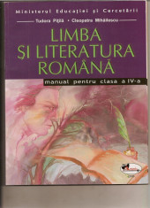 Limba ?i literatura romana - manual pentru clasa a IV-A, Tudora Pi?ila foto