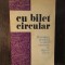 CU BILET CIRCULAR-MIRCEA ZACIU