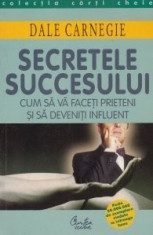 Dale Carnegie - Secretele succesului foto