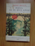 k3 Pierre Boulle - Podul de pe raul Kwai
