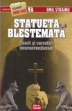 Emil Strainu - Statueta blestemată