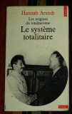 Le systeme totalitaire / Hannah Arendt