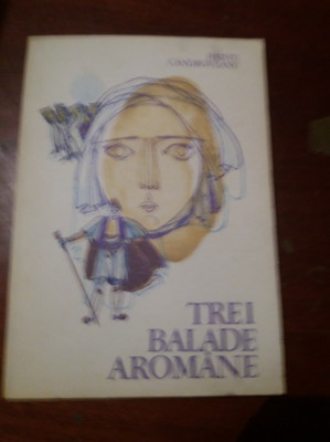 TREI BALADE AROMANE Hristu Candroveanu foto