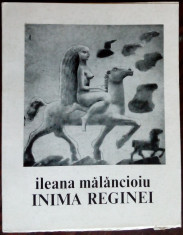 ILEANA MALANCIOIU - INIMA REGINEI (1971/coperta SABIN BALASA/dedicatie-autograf) foto