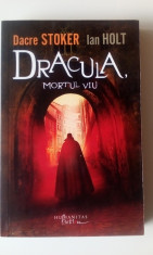 D.STOKER, I.HOLT - DRACULA. MORTUL VIU (5+1)r foto