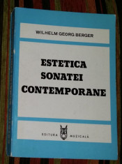 Estetica sonatei contemporane / Wilhelm Georg Berger foto