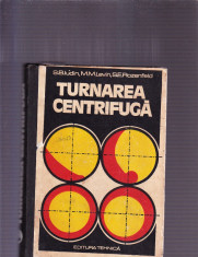 TURNAREA CENTRIFUGA foto