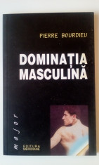 Dominatia masculina - Pierre Bourdieu (posib. expediere si 5 lei/gratuit)(4+1) foto