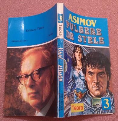 Pulbere de stele. Traducere de Andrei Bantas. Editura Teora, 1994 - Isaac Asimov foto