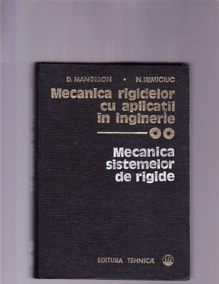 MECANICA RIGIDELOR CU APLICATII IN INGINERIE VOL 2 foto