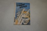 Templul nou - Erwin Wickert - Editura Univers - 1989