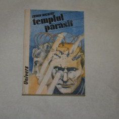 Templul nou - Erwin Wickert - Editura Univers - 1989