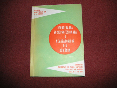 RECUPERAREA SOCIOPROFESIONALA A NEVAZATORILOR DIN ROMANIA foto