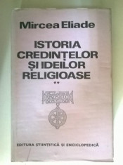 Mircea Eliade - Istoria credintelor si ideilor religioase, vol. II foto