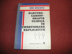 Electrocardiografie Clinica In Chestionare Explicative - Bara Constantin foto