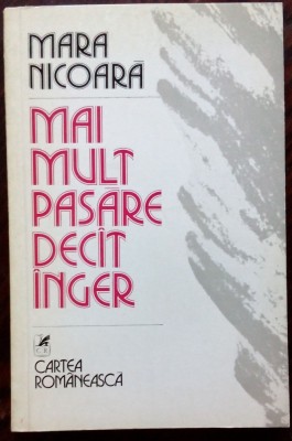 MARA NICOARA: MAI MULT PASARE DECAT INGER/VERSURI 1978/710 ex/dedicatie-autograf foto