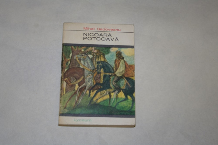 Nicoara Potcoava - Mihail Sadoveanu - Editura Tineretului - 1967