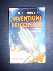 ILIE I. MIREA - INVENTIUNI SI DESCOPERIRI (1941) foto