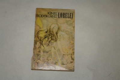 Lorelei - Ionel Teodoreanu - 1971 foto