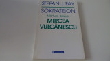 Mircea vulcanescu - stefan f. jay