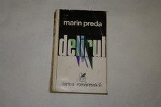 Delirul - Marin Preda - Cartea Romaneasca - 1975