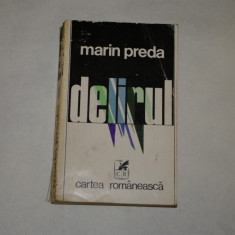 Delirul - Marin Preda - Cartea Romaneasca - 1975