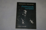 Pridvoarele cerului - Margarita Wallmann - Editura Muzicala - 1981