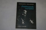 Pridvoarele cerului - Margarita Wallmann - Editura Muzicala - 1981