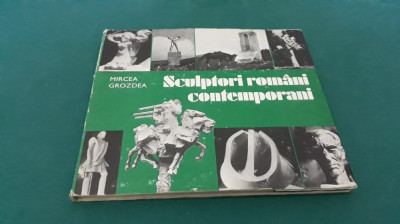 SCULPTORI ROM&amp;Acirc;NI CONTEMPORANI / MIRCEA GROZDEA/ 1984 * foto