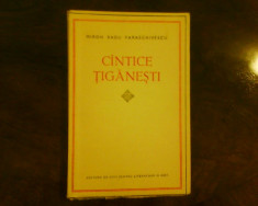 Miron Radu Paraschivescu Cantice tiganesti, ed. 1957, ilust. Magdalena Radulescu foto